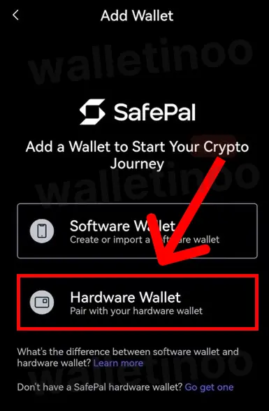 دفترچه راهنمای کامل راه اندازی کیف پول سختافزاری SafePal S1 Pro | آپدیت 7 انتخاب گزینه کیف پول سختافزاری در برنامه SafePal برای اتصال S1 Pro